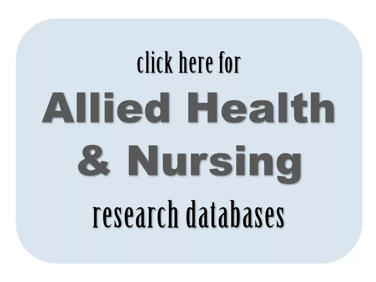 click for allied health and nursing research databases